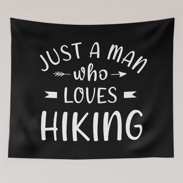 Item preview, Just a man who loves hiking  designed and sold by Catsloversdotme.