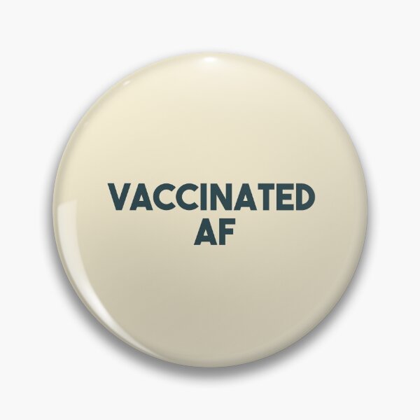Item preview, Vaccinated AF designed and sold by EGIT.