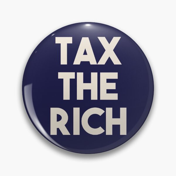 Item preview, tax the rich designed and sold by EGIT.
