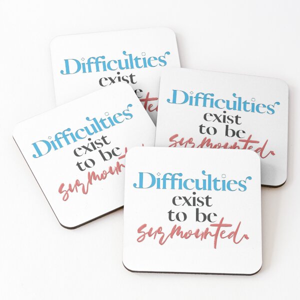 Item preview, Difficulties exist to be surmounted designed and sold by squishyrainbow.