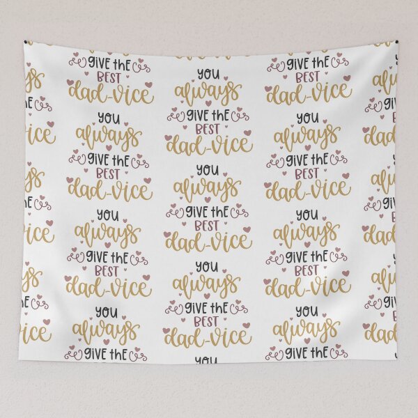 Item preview, You Always Give The Best Dad-Vice designed and sold by Phorase.