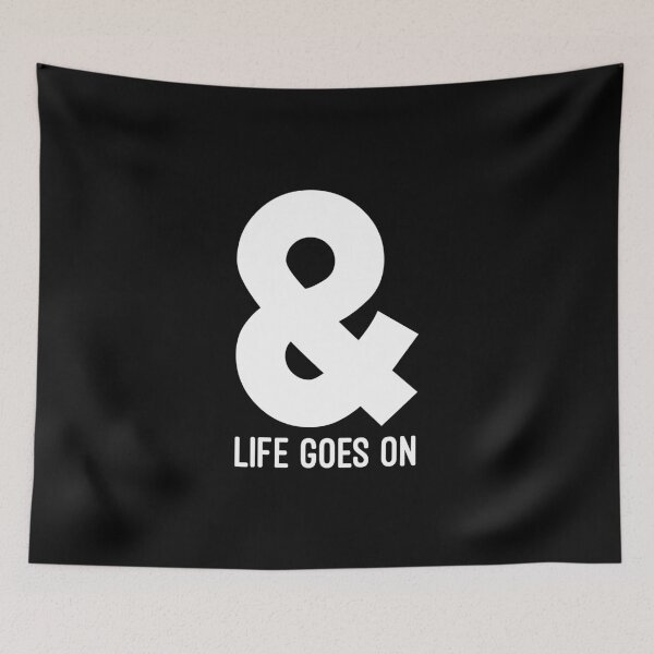 Item preview, And Life Goes On designed and sold by So Witcasm ?.