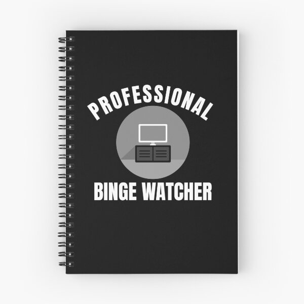 Item preview, Professional Binge Watcher designed and sold by Obiscidan.