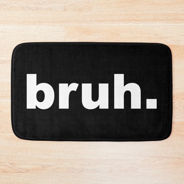 Item preview, bruh. designed and sold by lurchmerch.