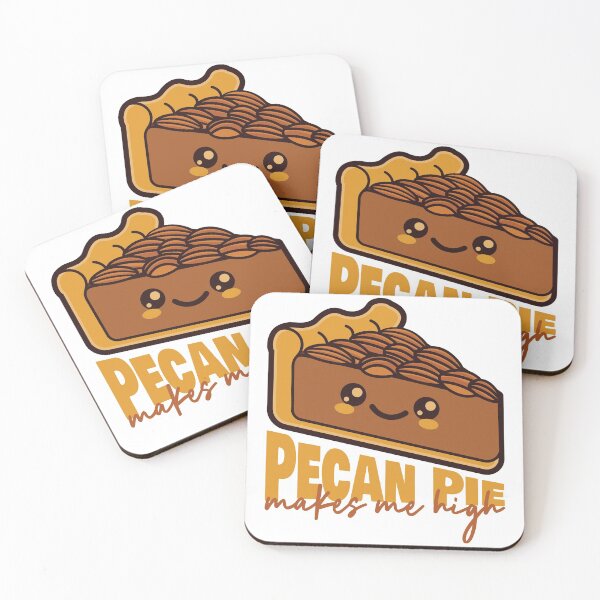 Item preview, Pecan Pie Makes Me High designed and sold by pintsandquarts.