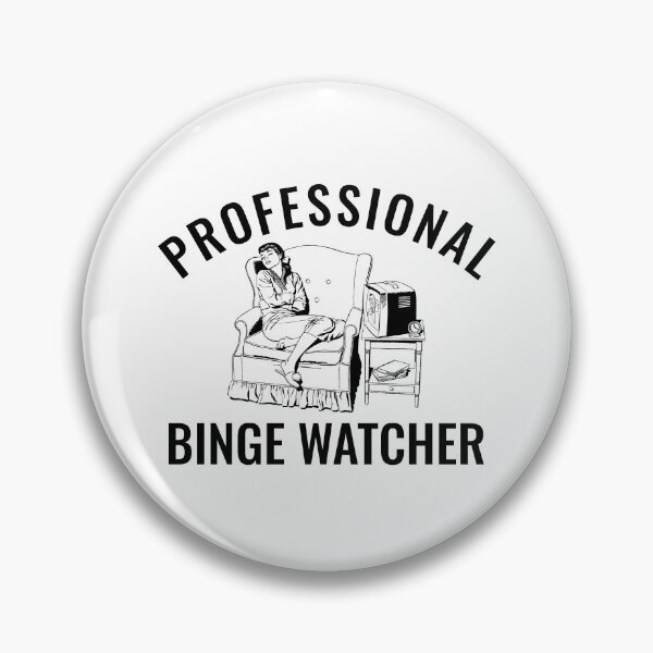 Item preview, Professional Binge Watcher designed and sold by Obiscidan.