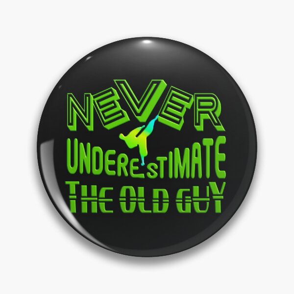 Item preview,  NEVER UNDERESTIMATE  THE OLD GUY designed and sold by Ralek.