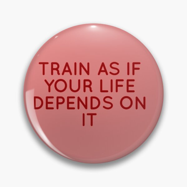 Item preview, Train As If Your Life Depends On It designed and sold by Obitez.