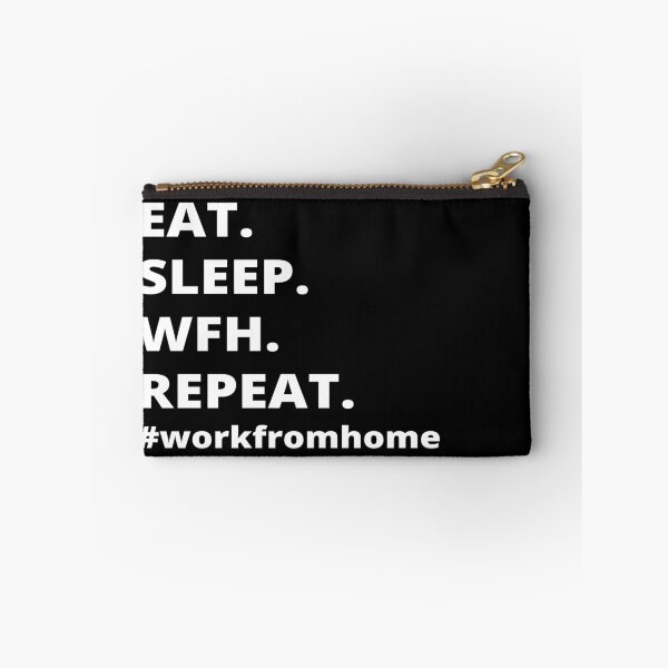 Item preview, Eat.Sleep.Wfh.Repeat- Work From Home designed and sold by Just-Words.