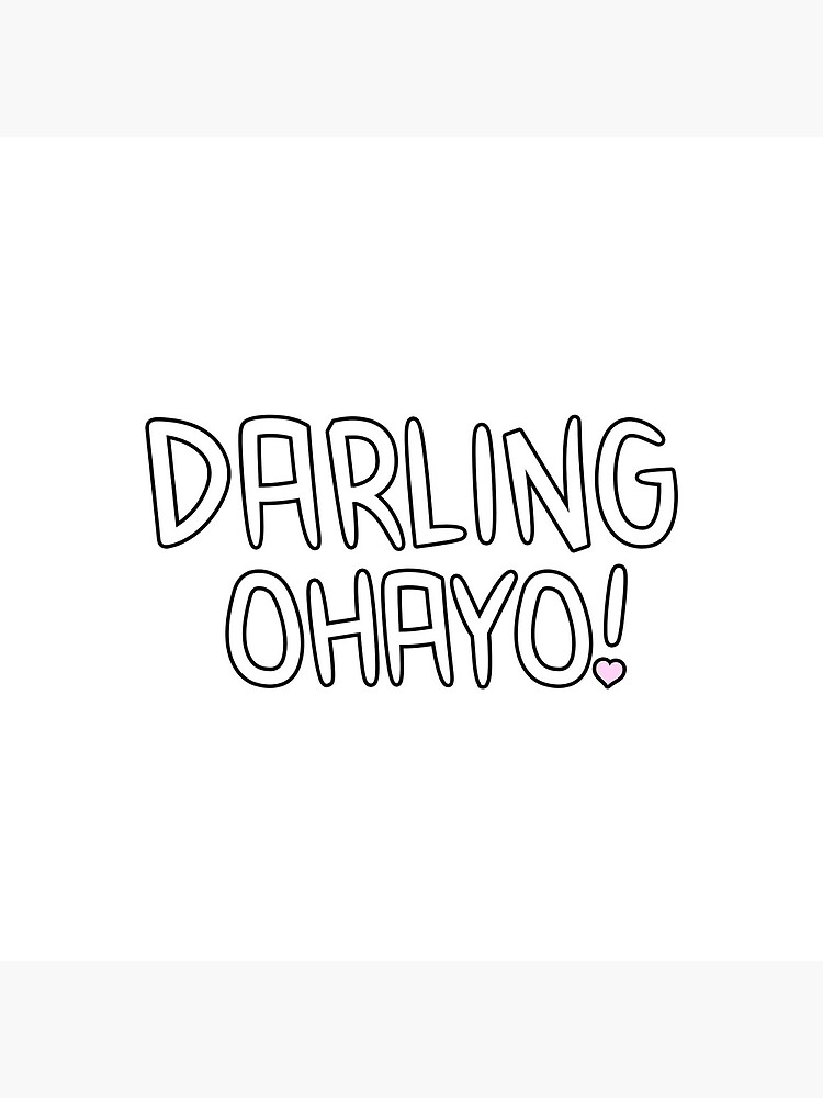 Darling OhayO! 