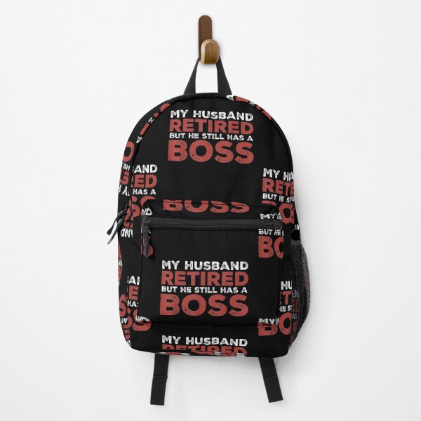 Item preview, Funny Wife My Husband Retired But He Still Has A Boss designed and sold by Laren-Fashion.