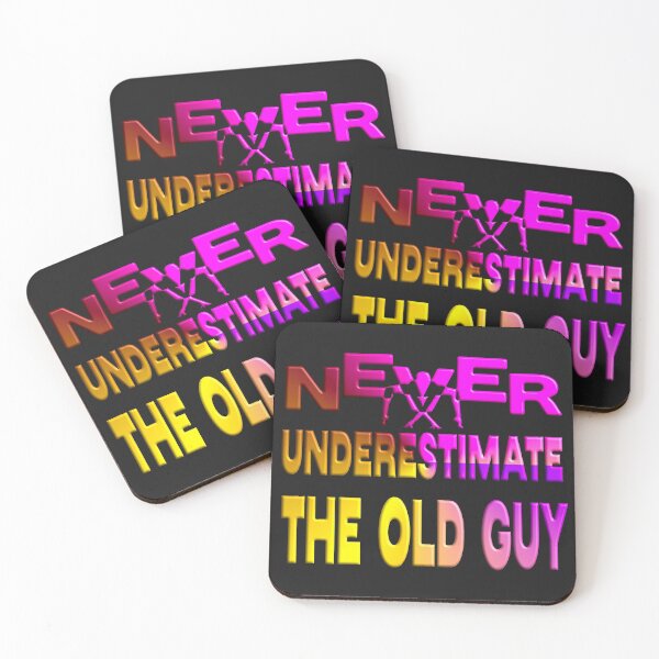 Item preview,  NEVER UNDERESTIMATE  THE OLD GUY designed and sold by Ralek.
