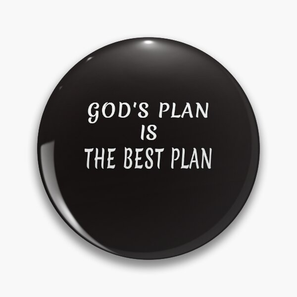 Item preview, God's Plan Is The Best Plan designed and sold by ProBatavian.
