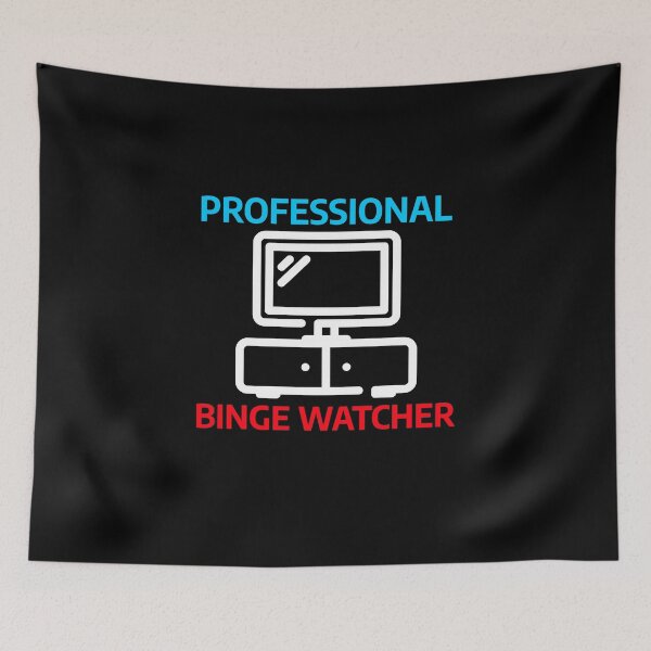 Item preview, Professional Binge Watcher designed and sold by Obiscidan.