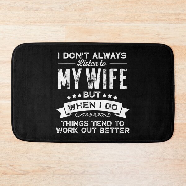 Item preview, I Don't Always Listen To My Wife Funny Gift For Husband designed and sold by Laren-Fashion.