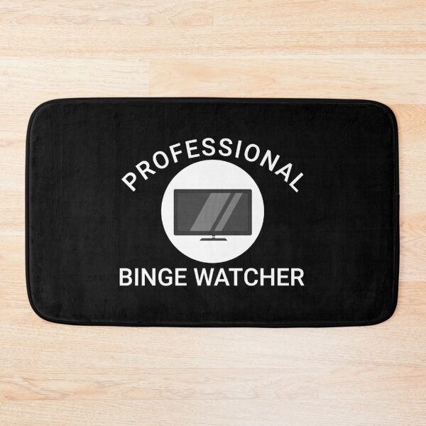 Item preview, Professional Binge Watcher designed and sold by Obiscidan.