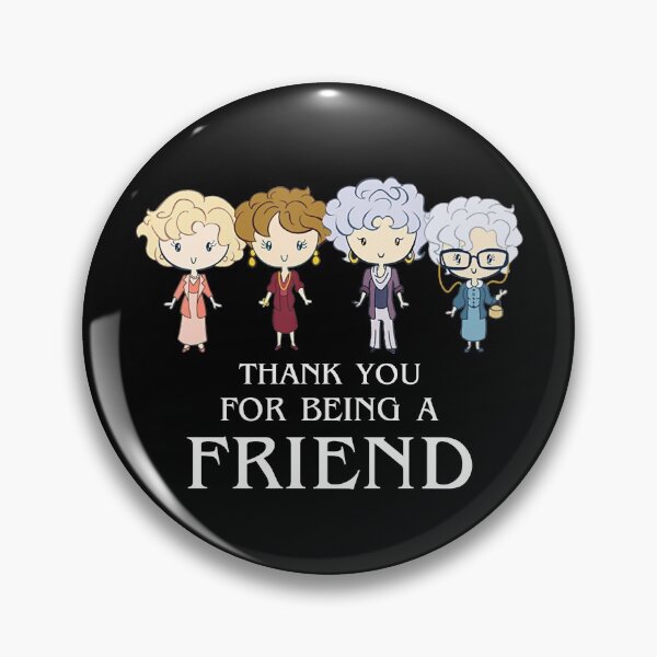 Item preview, Thank You For Being A Friend designed and sold by LewisStevens.