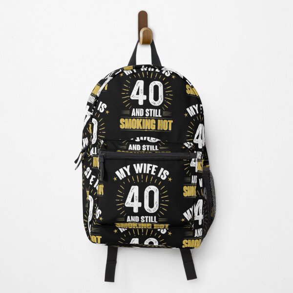 Item preview, My Wife Is 40 And Still Smoking Hot Wife's 40th Birthday Tee designed and sold by Laren-Fashion.