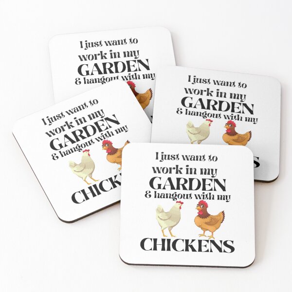 Item preview, I Just Want To Work In My Garden And Hangout With My Chickens designed and sold by Gmaish.