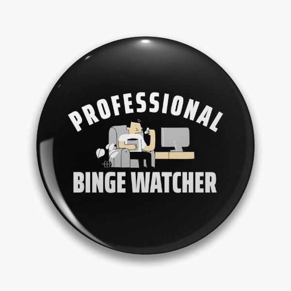 Item preview, Professional Binge Watcher designed and sold by Obiscidan.