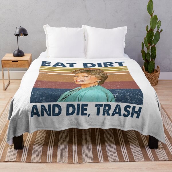 Aperçu de l'œuvre Eat Dirt and Die Trash Blanche Golden Girls Retro Gitts créée et vendue par LewisStevens.