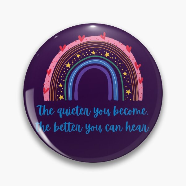 Item preview, Inner peace rainbow quote The quieter you become the better you can hear designed and sold by RabanoMagenta.