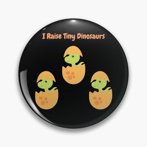 Item preview, I Raise Tiny Dinosaurs designed and sold by AmberSiraj.