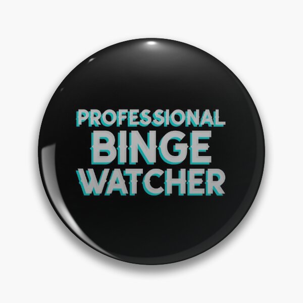 Item preview, Professional Binge Watcher designed and sold by Obiscidan.
