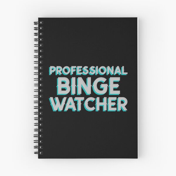Item preview, Professional Binge Watcher designed and sold by Obiscidan.