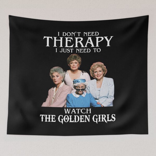 Artikelvorschau, Ich brauche keine Therapie Ich muss nur die goldenen Mädchen beobachten entworfen und verkauft von LewisStevens.
