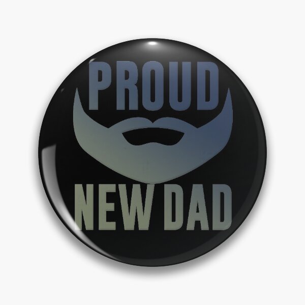 Item preview, Proud New Dad designed and sold by BaitHook.