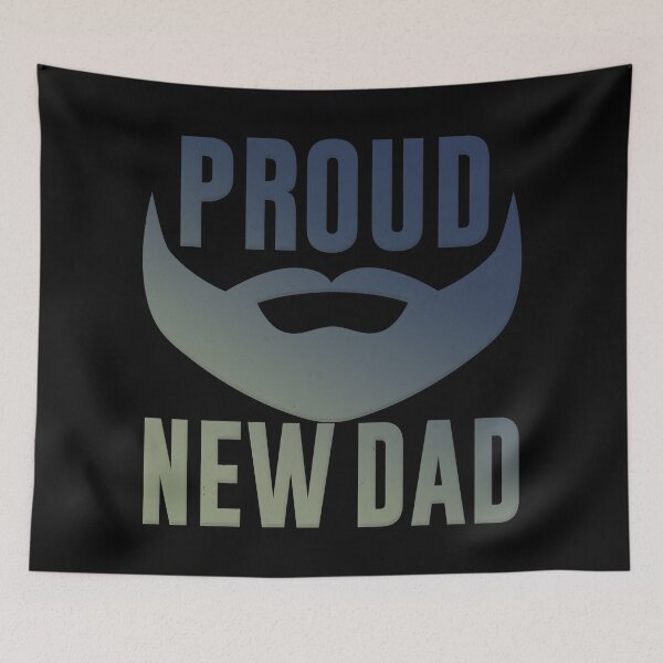 Item preview, Proud New Dad designed and sold by BaitHook.