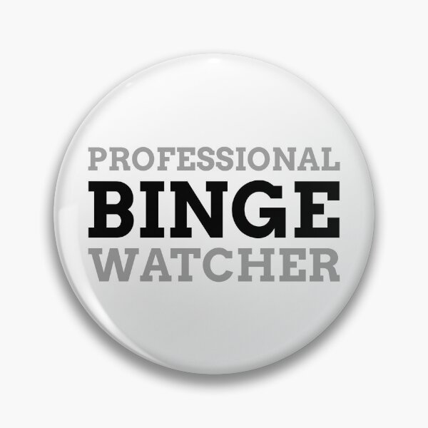 Item preview, Professional Binge Watcher designed and sold by Obiscidan.