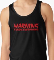 Camisetas de tirantes para hombre ADVERTENCIA Sé todo
