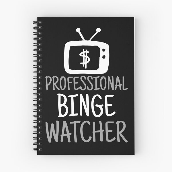 Item preview, Professional Binge Watcher designed and sold by Obiscidan.