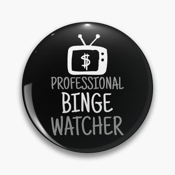 Item preview, Professional Binge Watcher designed and sold by Obiscidan.