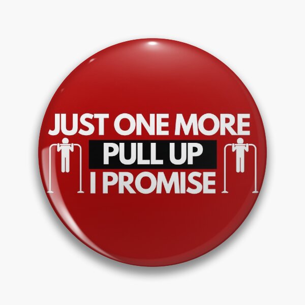 Item preview, Just one more pull up I promise designed and sold by Atleta-Cali.