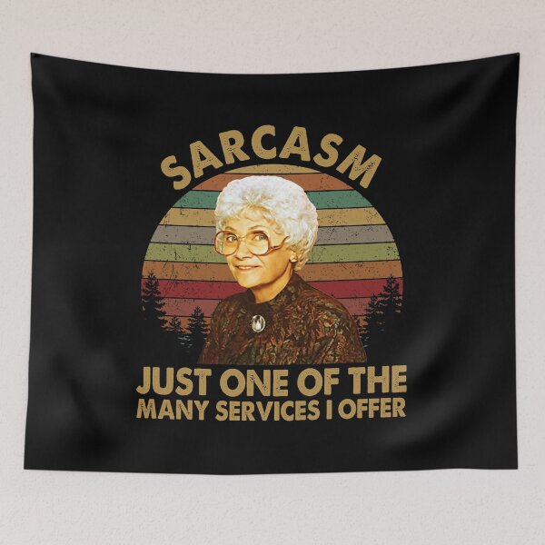 Artikelvorschau, Sarkasmus Nur eine der vielen Dienstleistungen, die ich Sophia Petrillo Golden Girls Trendy Gifts anbiete entworfen und verkauft von LewisStevens.