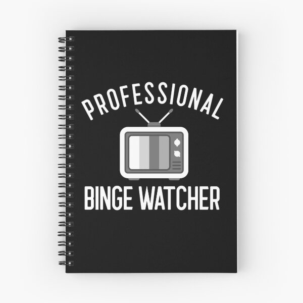 Item preview, Professional Binge Watcher designed and sold by Obiscidan.