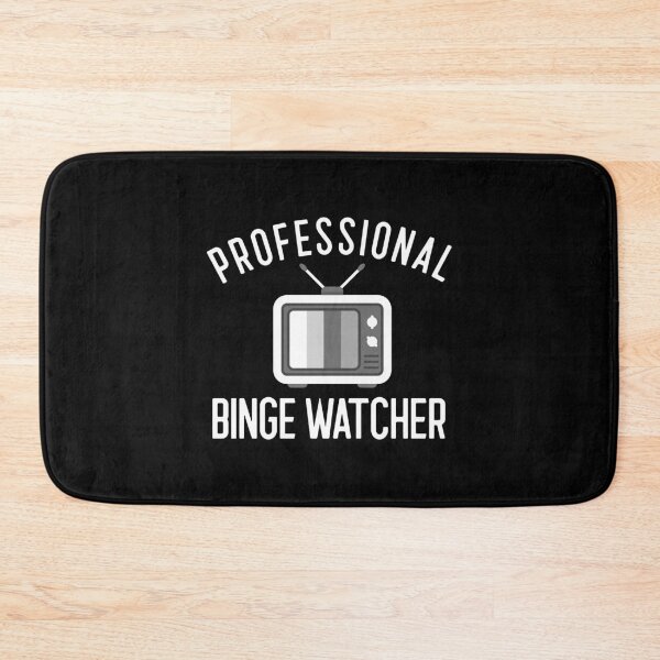 Item preview, Professional Binge Watcher designed and sold by Obiscidan.