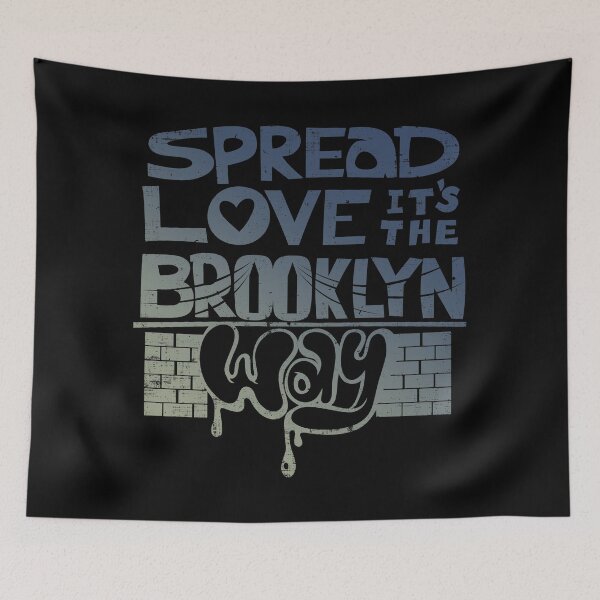 Item preview, Spread Love it's The Brooklyn Way designed and sold by BaitHook.