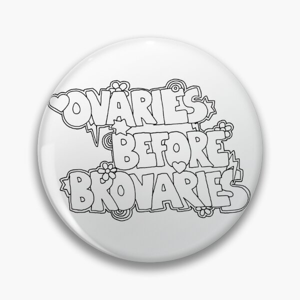 Item preview, Ovaries Before Brovaries designed and sold by JJBarnesArt.
