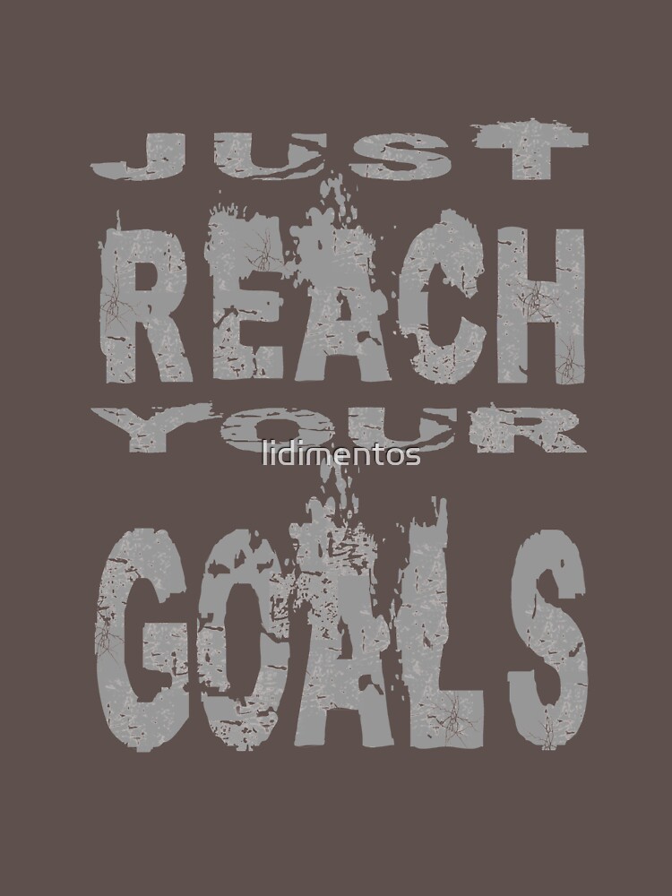Just reach your goals by lidimentos
