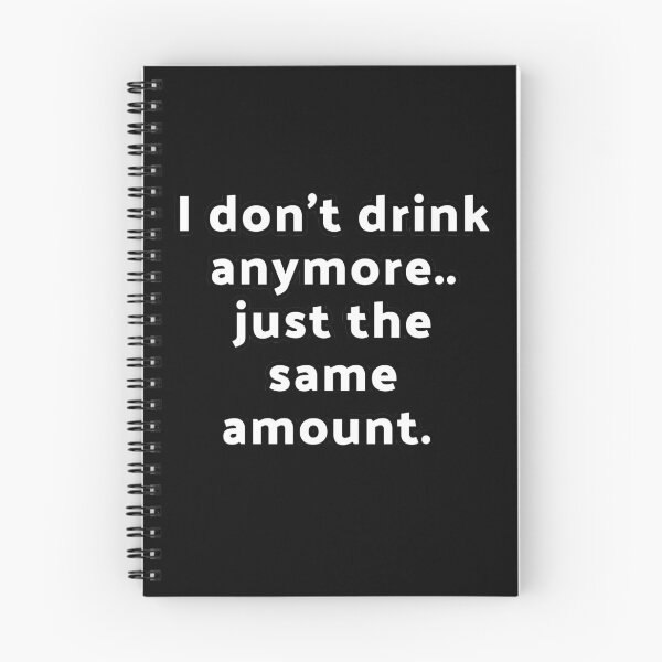 Item preview, i don´t drink anymore designed and sold by Wladek.
