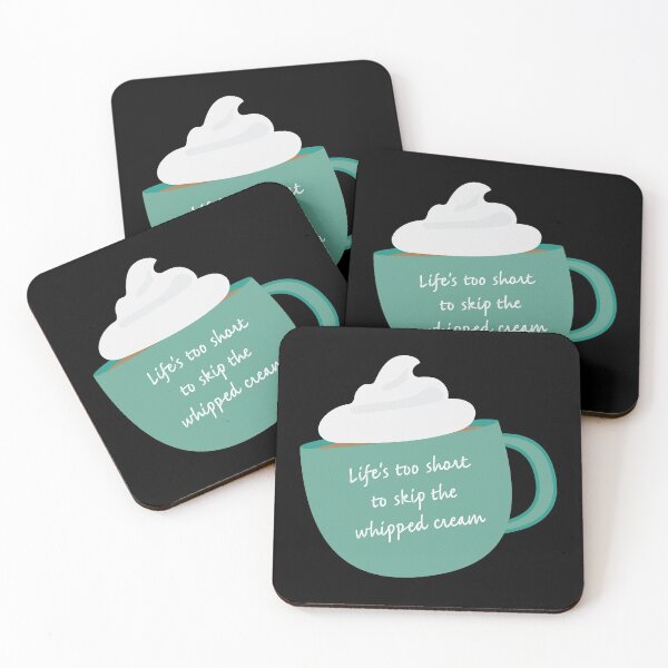 Item preview, Life is Too Short to Skip the Whipped Cream designed and sold by flying-flamingo.