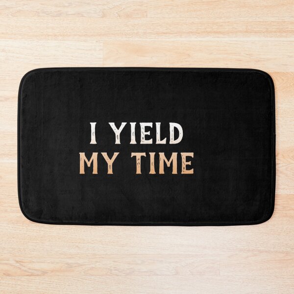 Item preview, I Yield My Time designed and sold by TINASTORESHOPE.