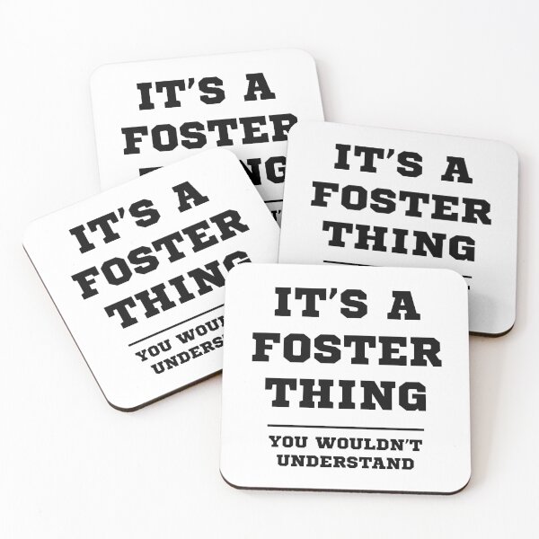 Item preview, Its A Foster Thing You Wouldnt Understand - Family Name Gift designed and sold by DiogoCalheiros.
