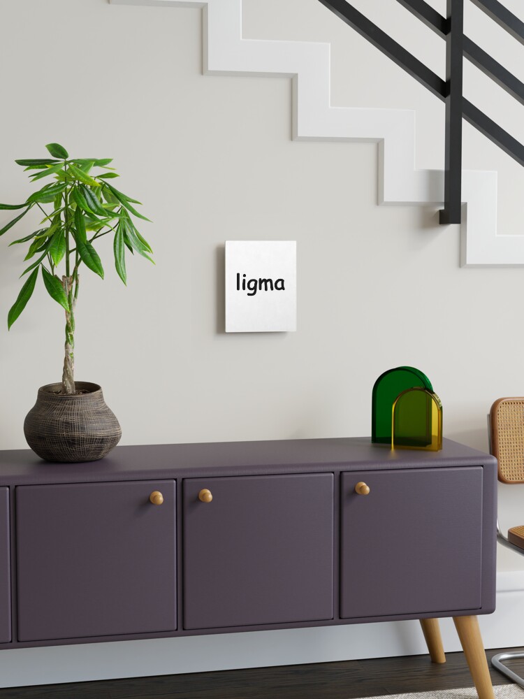 Ligma Joke Wall Art for Sale