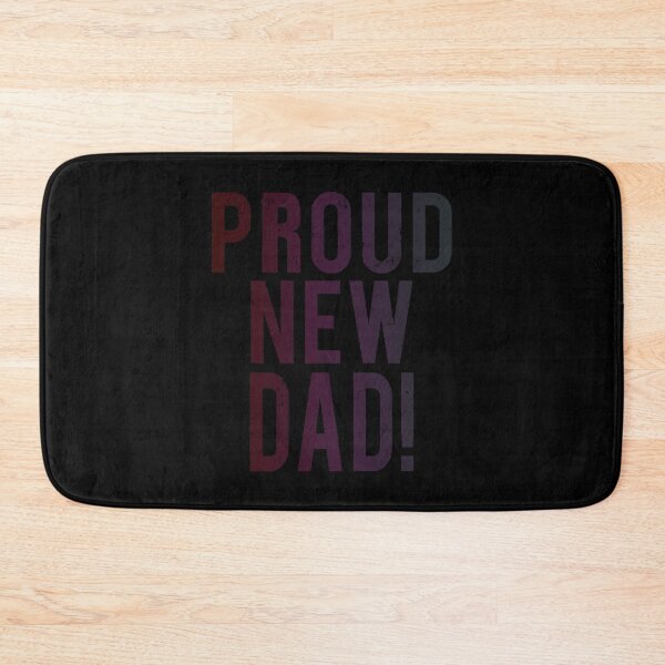 Item preview,  Proud New Dad designed and sold by BaitHook.