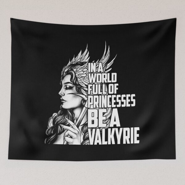 Item preview, In A World Full Of Princesses Be A Valkyrie designed and sold by LewisStevens.